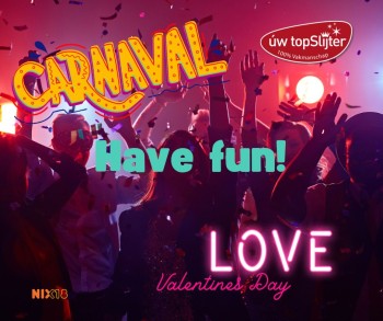 Carnaval - Valentijnsdag - uw topSlijter nb